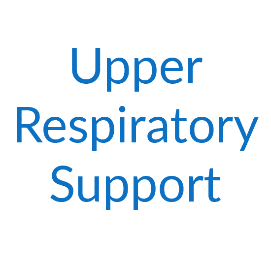 Upper Respiratory Support